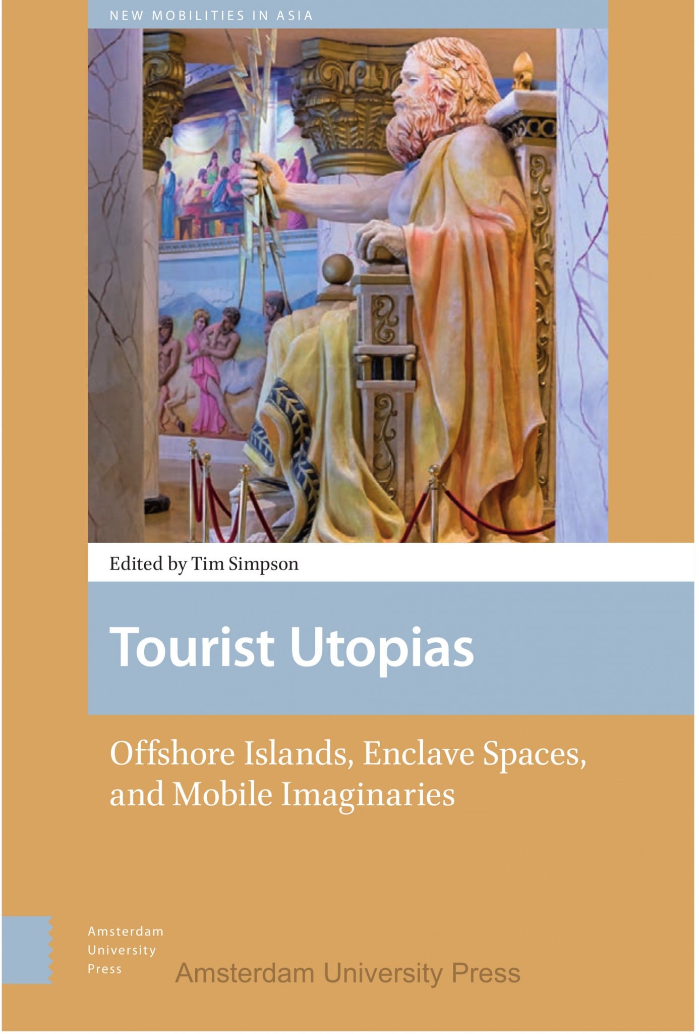 Tourist Utopias